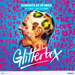 Glitterbox Tickets | Hi Ibiza Ibiza, Isla Baleares  | Sun 21st May 2023 Lineup