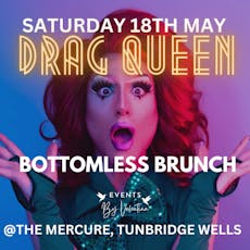 Drag Queen Bottomless Brunch at Mercure Tunbridge Wells Hotel