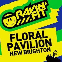 New Brighton Ravin' Fit with Lee Butler Tickets | Floral Pavilion New Brighton  | Wed 19th January 2022 Lineup