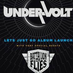 UNDER-VOLT - 'LET'S JUST GO' ALBUM LAUNCH Tickets | La Belle Angele Edinburgh  | Fri 7th April 2023 Lineup