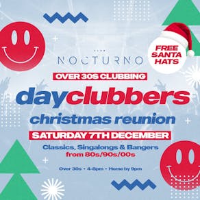 DayClubbers - Wakefield XMAS SPECIAL