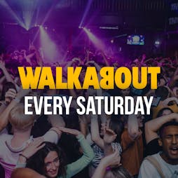 Walkabout Cardiff Every Saturday Tickets | Walkabout Cardiff  Cardiff  | Sat 1st June 2024 Lineup