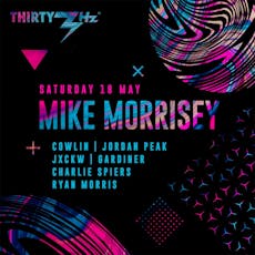 Mike Morrisey at Thirty3Hz
