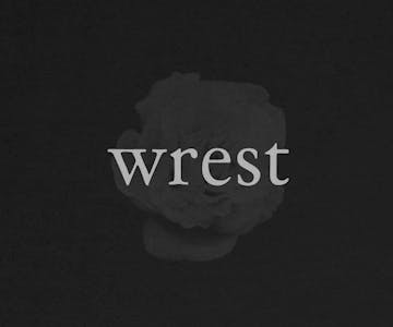 Wrest + Support from Beluga Lagoon - Glasgow