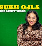 Sukh Ojla : The Aunty Years Wolverhampton