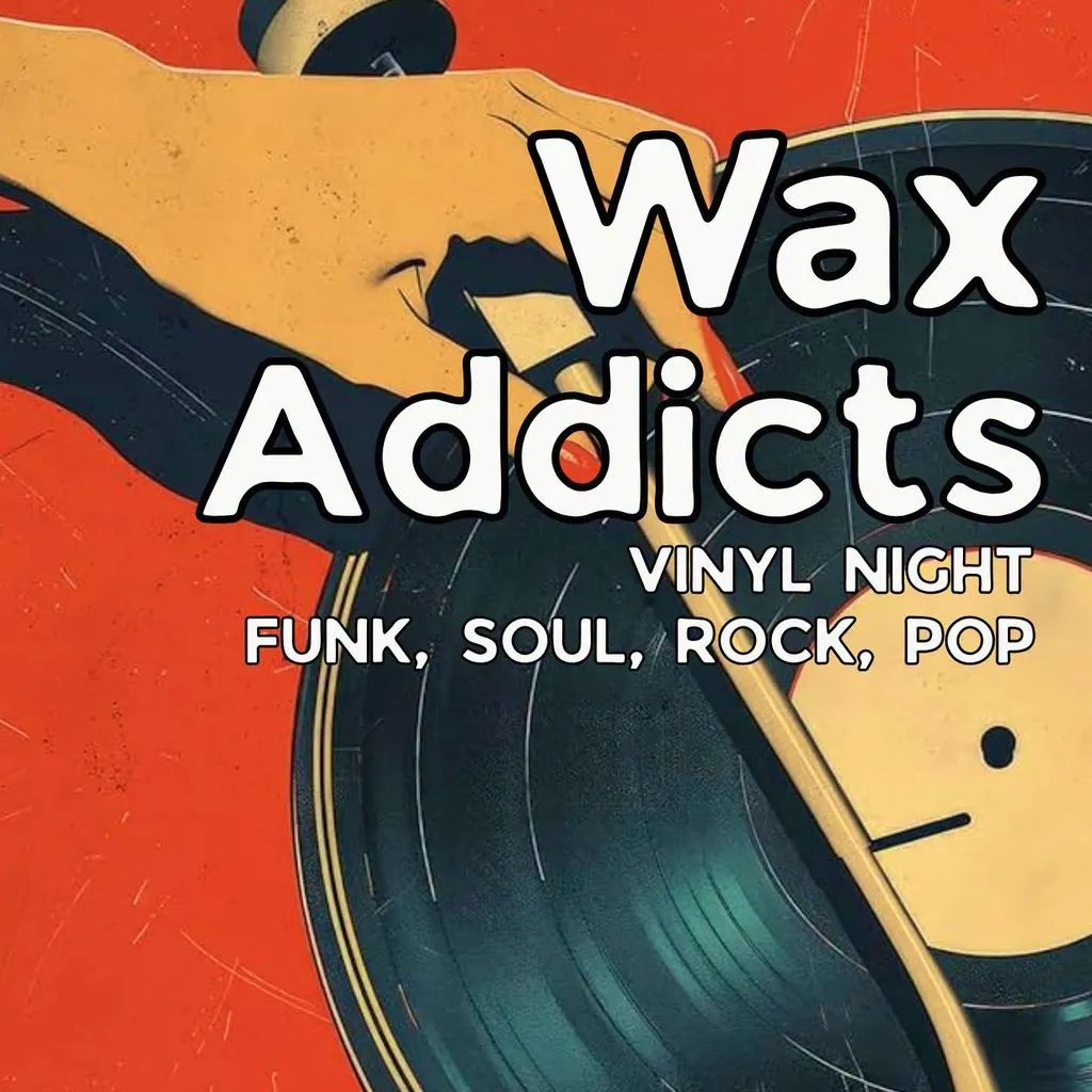 Wax Addicts - FREE at Vault 17