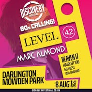 80s Calling Level 42, Marc Almond, Heaven 17, Haircut 100 & more at The Darlington Arena
