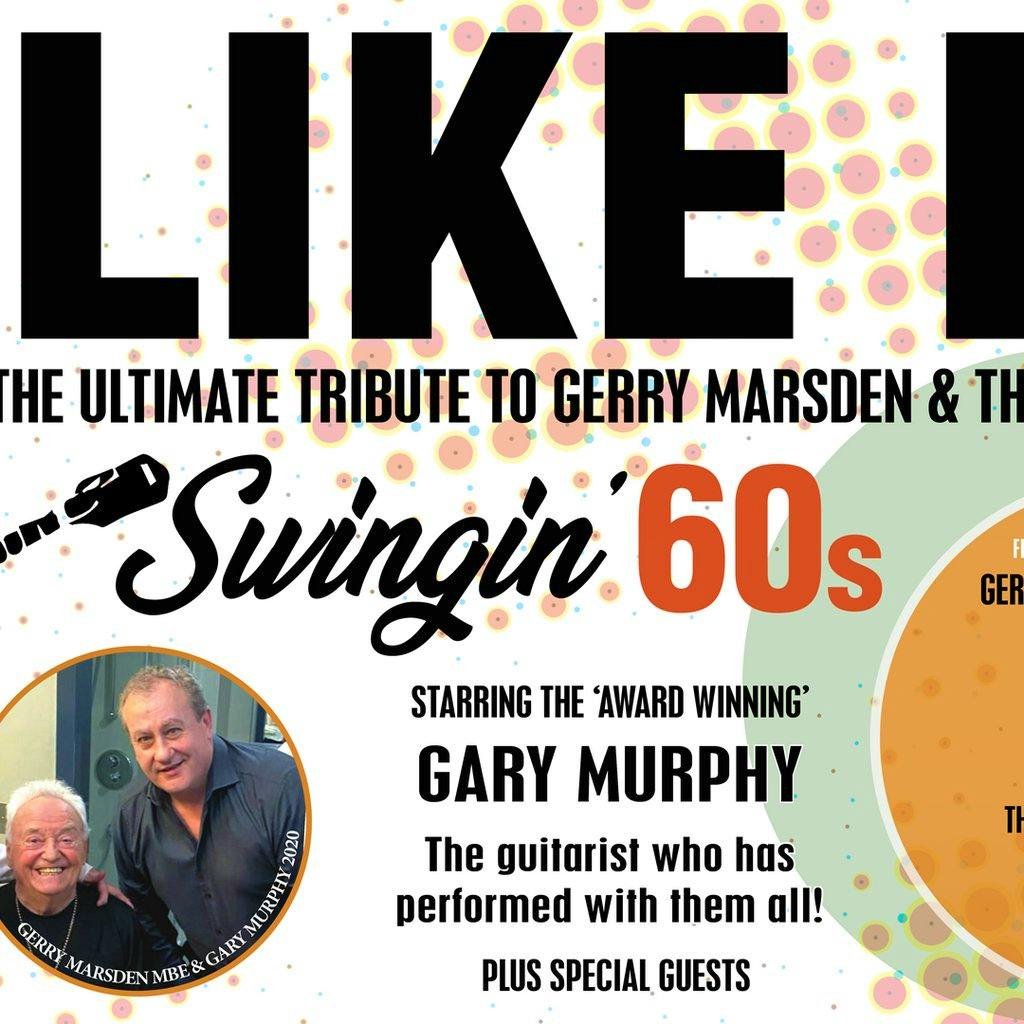 Gary Murphy's 'I LIKE IT' - The Ultimate Tribute to the 60s at Cavern Club