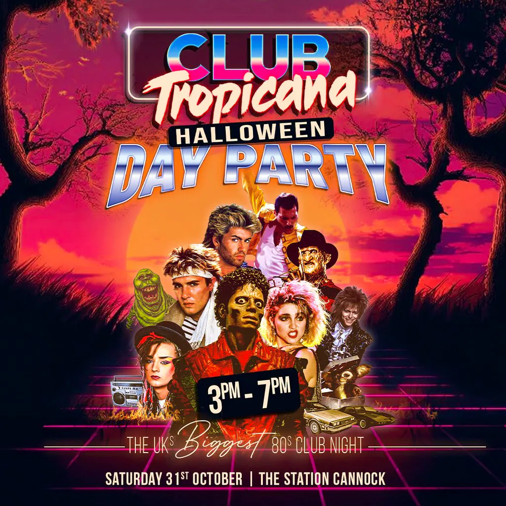 Club Tropicana - The UK's Biggest 80s Halloween Party | Cannock at The Station Cannock