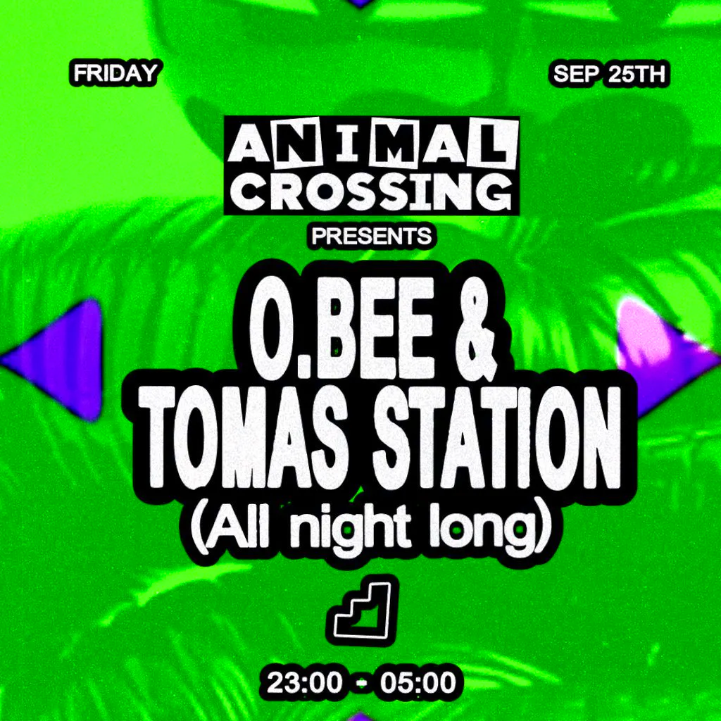 Animal Crossing: O.BEE b2b Tomas Station (All Night Long) at The Loft MCR