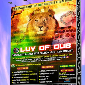 LUV OF DUB ... Reggea Roots & Dub, July 25 Session 2026