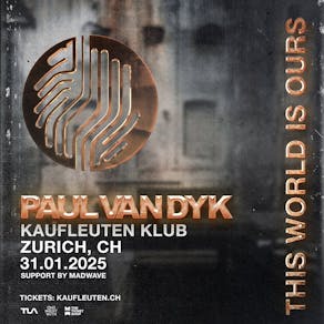 Paul van Dyk - Kaufleuten Club