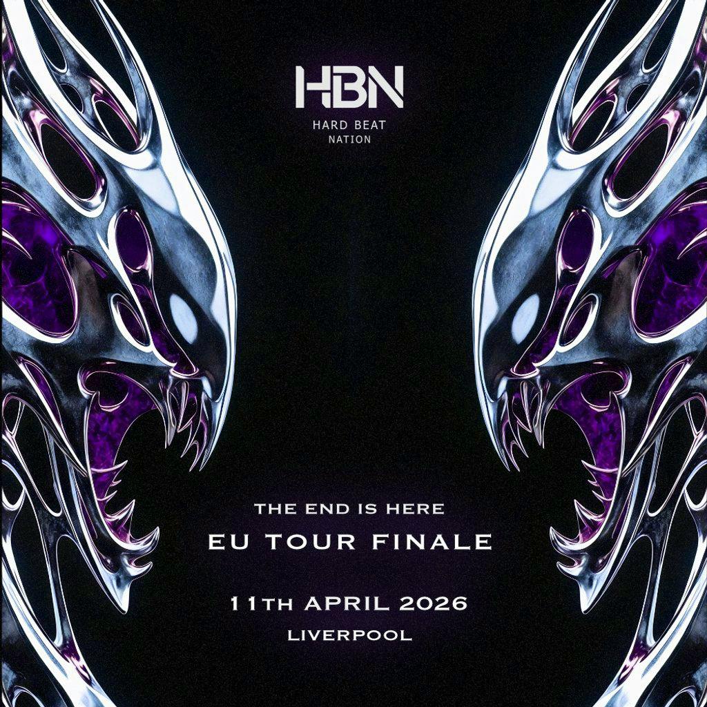 HBN: The End Is Here at TBA In Liverpool