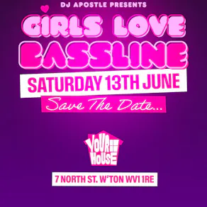 DJ APOSTLE PRESENTS : Girls love bassline PART TWO!