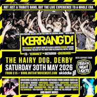 KERRANG'D! // Friday Night Lights: DERBY at The Hairy Dog