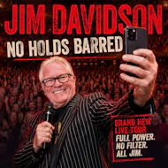 Jim Davidson's - No Holds Barred 2027 Tour at The Old Savoy Home Of The Deco Theatre