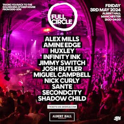 Full Circle at the Albert Hall Tickets | Albert Hall Manchester  | Fri 3rd May 2024 Lineup