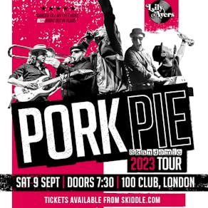 Porkpie live plus special guest support lily ayers
