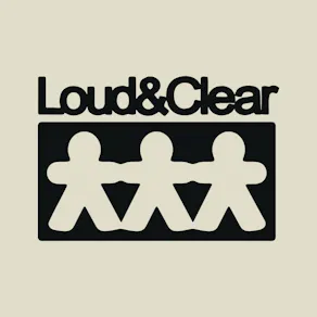 Loud & Clear
