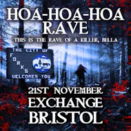 Hoa Hoa Hoa Rave (Bristol) at Exchange Bristol
