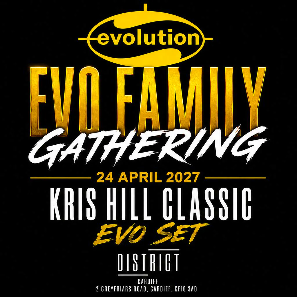 EVO Family Gathering with KRIS HILL at District Cardiff