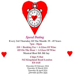 Speed Dating 35 - 45 Years. Thursdays Tickets | Chips N Dat London  | Thu 16th January 2025 Lineup
