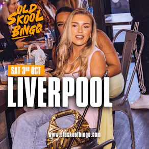 Old Skool Bingo Sat 3rd Oct Liverpool