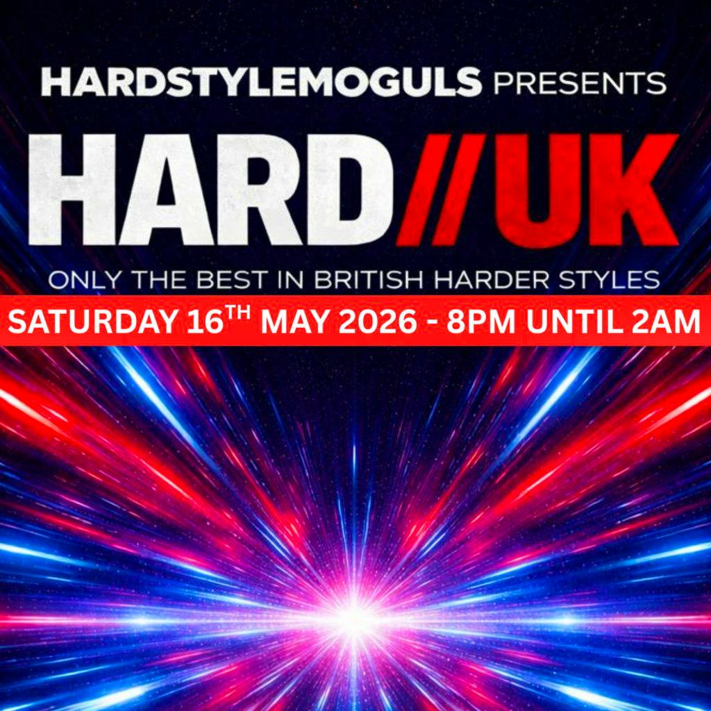 HardstyleMoguls Presents: HARD//UK ft Gammer/Hixxy/Hang The DJs at Labyrinth Nightclub