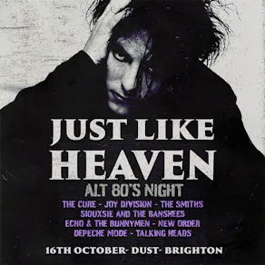 Just Like Heaven: Alt 80s Party (Brighton)