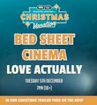 The Bed Sheet Cinema: Love Actually