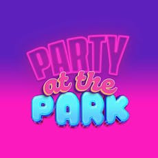 Party At The Park Newport at Coronation Park