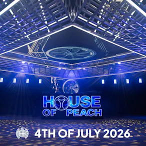 House of Peach - Graham Gold's Birthday - Ministry of Sound