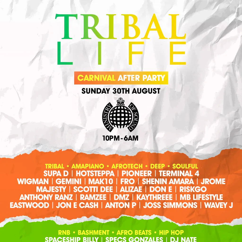 Tribal Life - Carnival After Party at Ministry Of Sound