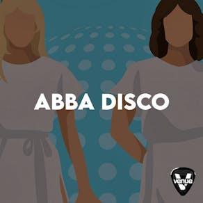 ABBA Disco // Pop, Disco, Dance // 2-4-1 Drinks Before 12