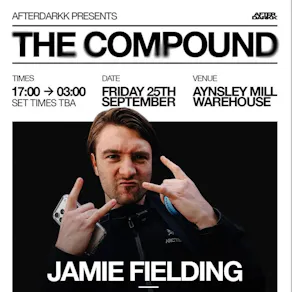 Afterdarkk Presents The Compound