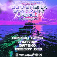 Outset Ibiza Boat Party Present - Hannah Laing, Fantasm, Datsko at Pukka Up Outset Boat Party 24