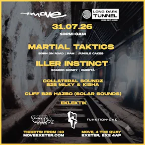 LDT| MARTIAL TAKTICS, ILLER INSTINCT | 31.07.26 | Move Exeter