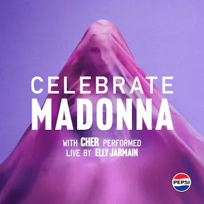 CELEBRATE MADONNA with Cher performed by Live Tribute