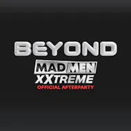 Beyond After Hours - Madmen Xxtream Official Afterparty at FIRE Nightclub London