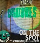 ON THE SPOT || Creatures Comedy Club
