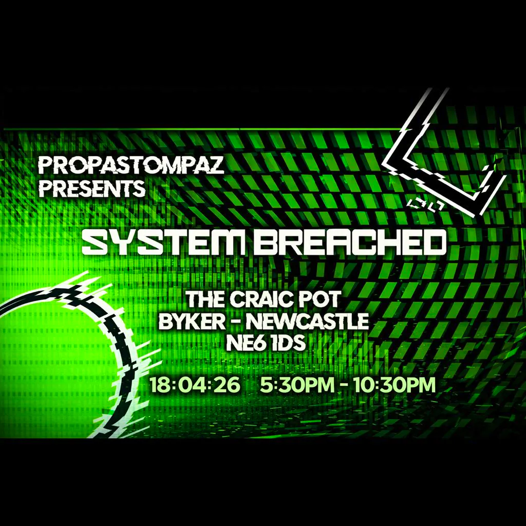 PropaStompaz - System Breached at The Craic Pot, Irish Geordie Pub