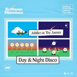Balliamo Discoteca presents: A Jubilee Day & Night Disco Party Tickets | Brixton Jamm London  | Wed 1st June 2022 Lineup