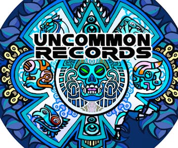 UNCOMMON RECORDS presents...
