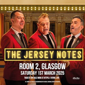 The Jersey Notes: Frankie Valli & The Four Seasons - Glasgow