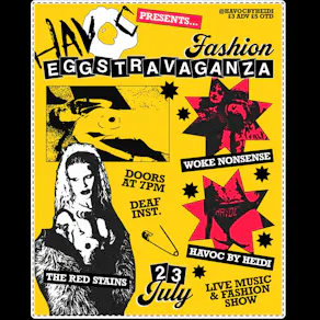 Havoc Presents: Fashion EGGSTRAVAGANZA