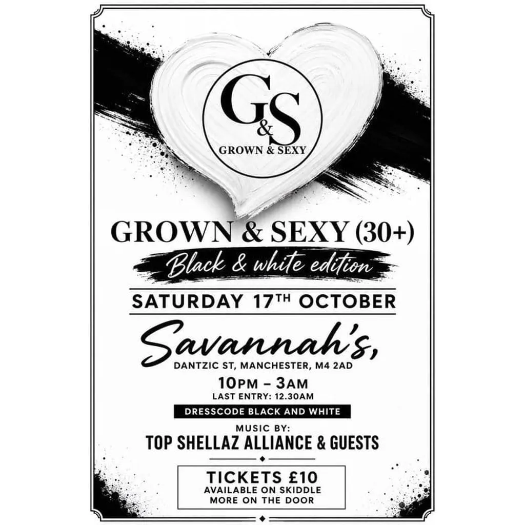 Grown & Sexy at Savannahs Mcr
