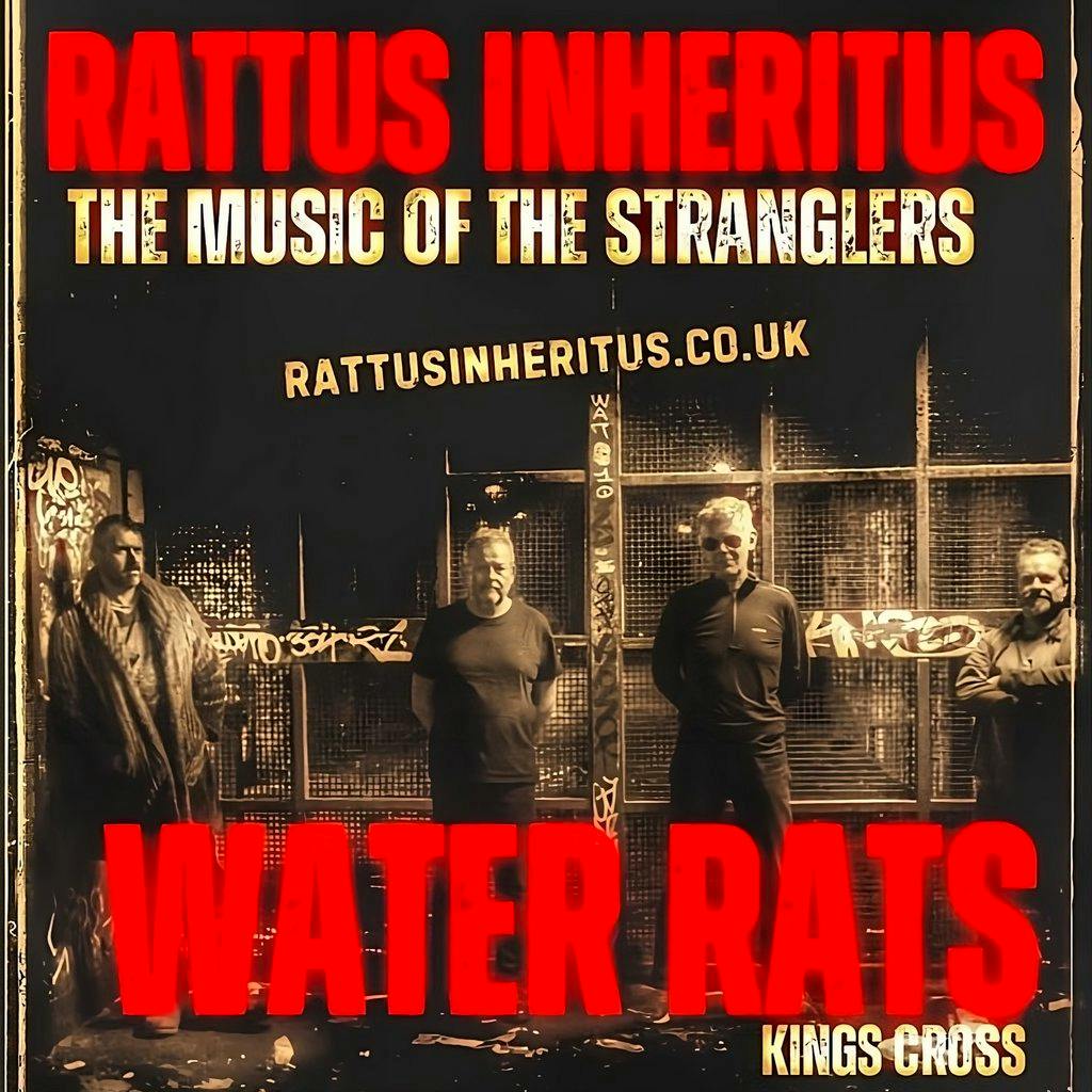 Rattus Inheritus bring you the music of The Stranglers at The Water Rats