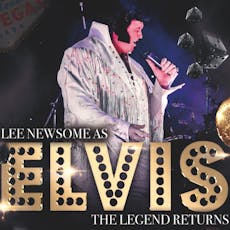 Lee Newsome as ELVIS 'The Legend Returns' at Redbourne Social Club
