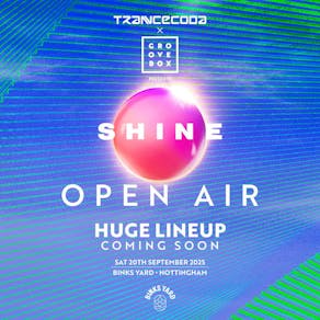 OPEN AIR| Trancecoda X Groovebox X Shine Binks Yard