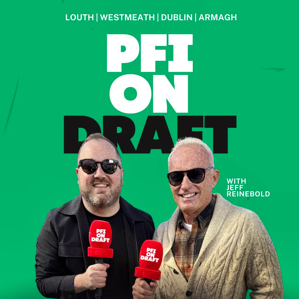 PFI On Draft with Jeff Reinebold - Armagh at Armagh   TBC